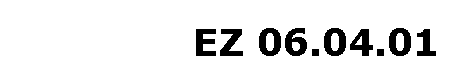 EZ 06.04.01
